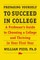 Preparing Yourself to Succeed in College