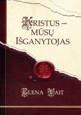 Kristus – mūsų Išganytojas