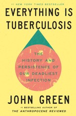 Everything Is Tuberculosis