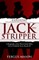 Exposing Jack the Stripper