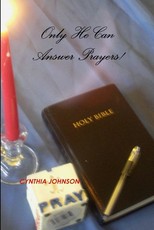 Only He Can Answer Prayers!