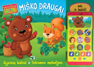Vaikiškas išmanusis telefonas. MIŠKO DRAUGAI