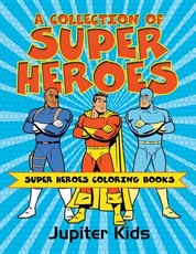 A Collection of Super Heroes