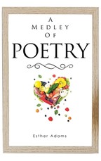 A Medley Of Poetry