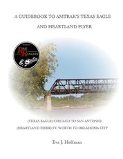 A Guidebook to Amtrak's(r) Texas Eagle