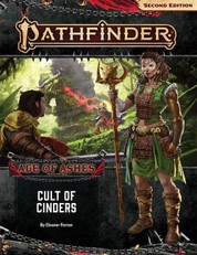 Pathfinder Adventure Path: Cult of Cinders (Age of Ashes 2 of 6) [p2]