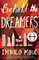 Behold The Dreamers (knyga su defektais)
