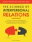 The Science of Interpersonal Relations