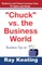 Chuck vs. the Business World