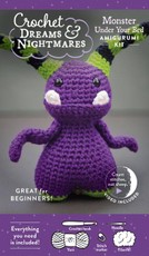 Crochet Dreams and Nightmares Amigurumi Kit Monster Under Your Bed: Everything You Need Is Included