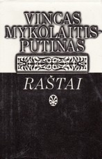 Vincas Mykolaitis-Putinas. Raštai IV tomas