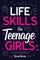 Life Skills for Teenage Girls