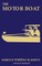 The Motor Boat (Legacy Edition)