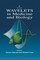 Wavelets in Medicine and Biology
