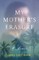 My Mother's Erasure