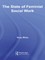 The State of Feminist Social Work