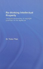 Re-Thinking Intellectual Property