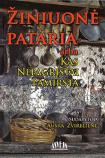 Žiniuonė pataria arba Kas nepagrįstai pamiršta