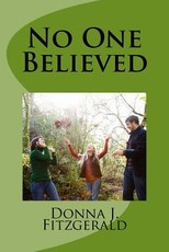 No One Believed