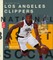 The Story of the Los Angeles Clippers