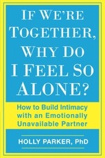 If We're Together, Why Do I Feel So Alone?
