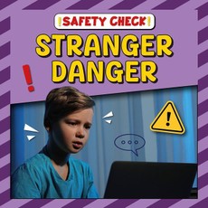 Stranger Danger