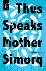 Thus Speaks Mother Simorq