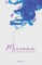 Mirvana - The Story of my defiant love
