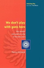 We Don't Play with Guns Here