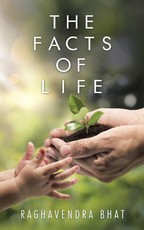 Bhat, R: Facts of Life