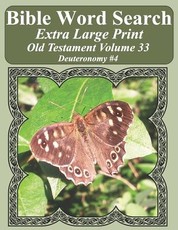 Bible Word Search Extra Large Print Old Testament Volume 33