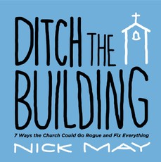 Ditch the Building