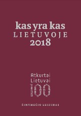 Kas yra kas Lietuvoje, 2018