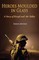 Heroes Moulded in Glass A Story of Kargil and The Valley