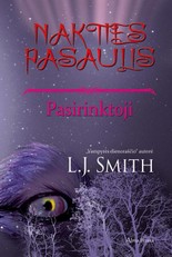 Pasirinktoji. Ciklo „Nakties pasaulis“ 5-oji knyga