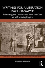 Writings for a Liberation Psychoanalysis