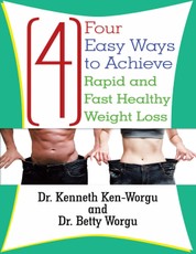 Four (4) Easy Ways to Achieve Rapid and Fast Healthy Weight Loss