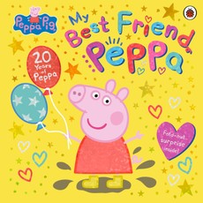 Peppa Pig: My Best Friend Peppa: 20th Anniversary Picture Book