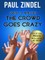 Every Seventeen Minutes the Crowd Goes Crazy!