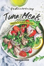 Rediscovering Tuna Meals