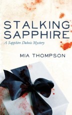 Stalking Sapphire: A Sapphire DuBois Mystery