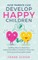 How Parents Can Develop Happy Children