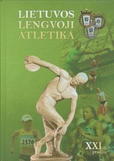 Lietuvos lengvoji atletika: XXI amžiaus pradžia (2001-2016 m.)