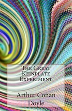The Great Keinplatz Experiment