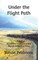 Under the Flight Path