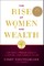 The Rise of Women and Wealth
