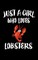 Just A Girl Who Loves Lobsters
