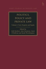 Politics and Policy in Tort, Property and Equity