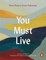 You Must Live