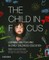 The Child in Focus